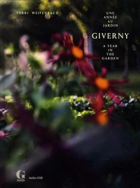Giverny, une année au jardin