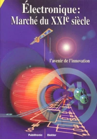 Électronique, marché du XXIe siècle