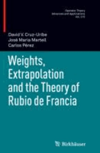 Weights, Extrapolation and the Theory of Rubio de Francia.
