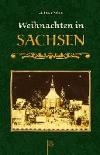 Weihnachten in Sachsen