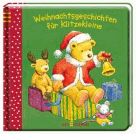 Weihnachtsgeschichten für Klitzekleine.
