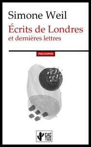 Écrits de Londres et dernières lettres