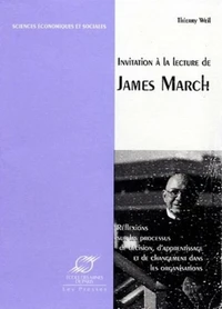 Invitation à la lecture de James March.