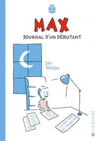Max - Journal d'un enfant débutant