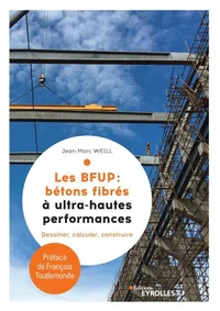 Les BFUP : bétons fibrés à ultra-hautes performances