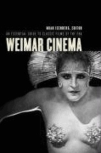 Weimar Cinema - An Essential Guide to Classic Films of the Era.