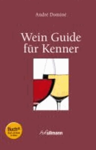 Wein Guide für Kenner (Buch + E-Book).