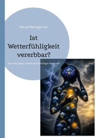 Ist Wetterfühligkeit vererbbar?