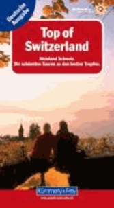 Weinland Schweiz - Top of Switzerland.