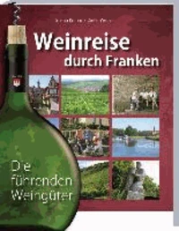 Weinreise durch Franken