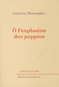 O l'explosion des poppies