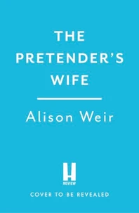 The Pretender's Wife