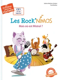Les Rock'nimos : mais où est Mistral ?
