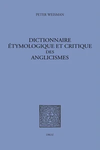 Dictionnaire étymologique et critique des anglicismes