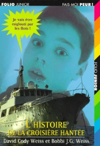 L'histoire de la croisière hantée