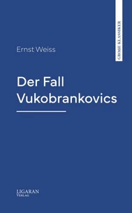 Der Fall Vukobrankovics