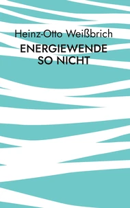 Energiewende so nicht