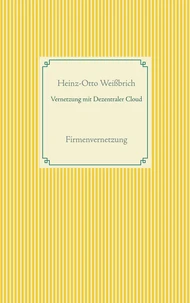 Vernetzung mit Dezentraler Cloud