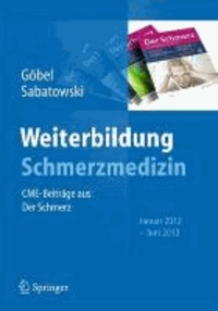 Weiterbildung Schmerzmedizin - CME-Beiträge aus: Der Schmerz, Januar 2012 - Juni 2013.