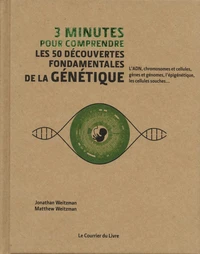 3 minutes pour comprendre les 50 découvertes fondamentales de la génétique
