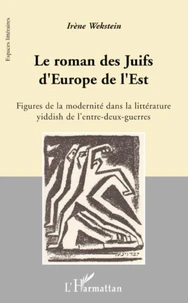 Le roman des Juifs d'Europe de l'Est