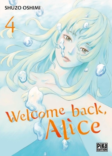 Shûzô Oshimi - Welcome back, Alice 4 : Welcome back, Alice T04.