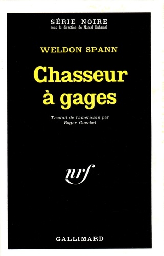 Weldon Spann - Chasseur à gages.