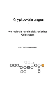 Kryptowährungen, viel mehr als nur ein elektronisches Geldsystem