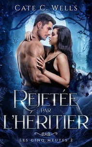 Rejetée par l'Héritier