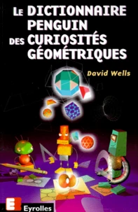 Le dictionnaire Penguin des curiosités géométriques