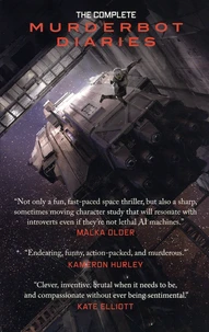 4 volumes : All Systems Red ; Artificial Condition ; Rogue Protocol ; Exit Strategy