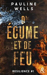 D'écume et de feu - Résilience #1/3