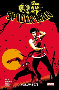 Spider-Man : Gang War Tome 2 . Edition limitée