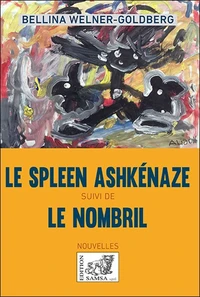 Le Spleen ashkénaze