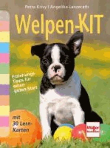 Welpen-Kit - Erziehungs-Tipps für einen guten Start mit 30 Lern-Karten.