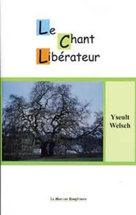 Le Chant Libérateur