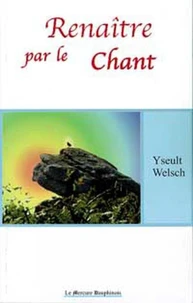 Renaître Par le Chant
