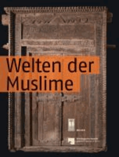Welten der Muslime.