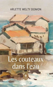 Les couteaux dans l'eau