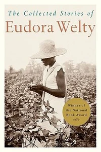 The Collected Stories of Eudora Welty