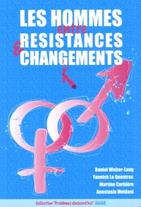 Les hommes entre résistances et changements