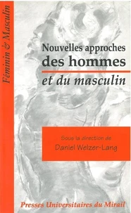 Nouvelles Approches Des Hommes Et Du Masculin