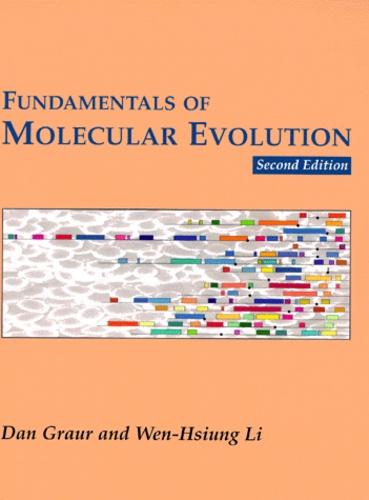 Wen-Hsiung Li et Dan Graur - Fundamentals Of Molecular Evolution.
