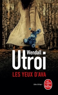 Wendall Utroi - Les yeux d'Ava.