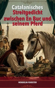 Catalanisches Streitgedicht zwischen En Buc und seinem Pferd