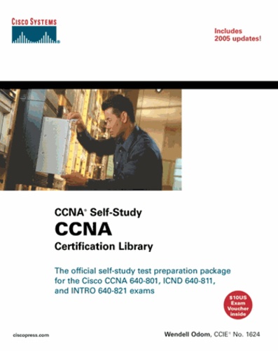 Wendell Odom - CCNA exam 640-607: preparation library.