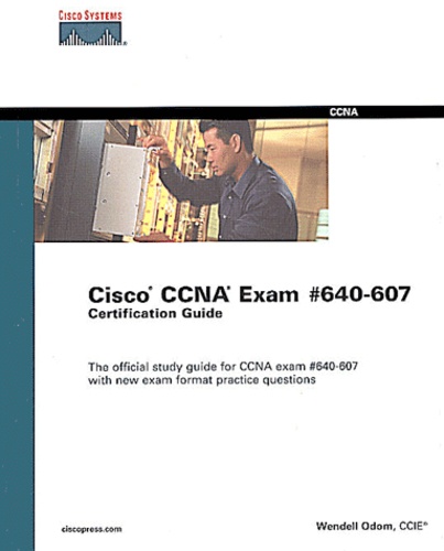 Wendell Odom - Cisco CCNA Exam #640-607 - Certification Guide, CD-ROM Included.