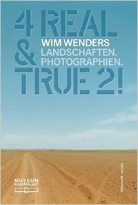 Wim Wenders: 4 Real & True 2