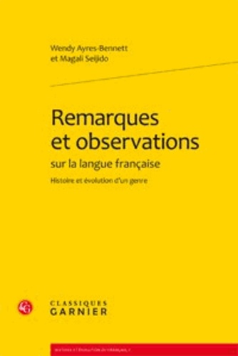 Remarques et observations sur la langue française. Histoire et évolution d'un genre