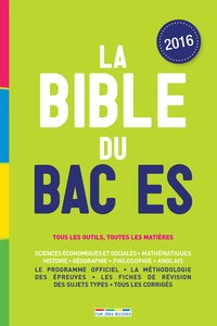 Wendy Benoit et Eric Fourcassier - La Bible du Bac ES.